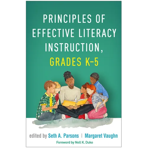Principles of Effective Literacy Instruction, Grades K-5