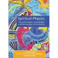 Spiritual Physics