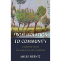 From Isolation to Community: A Renewed Vision for Christian Life Together