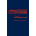 American Revolutionary: A Biography of General Alexander McDougall