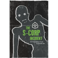 The S-CORP Incident: a SCP Foundation Book