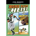 Home Plate Heist