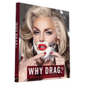 Why Drag?