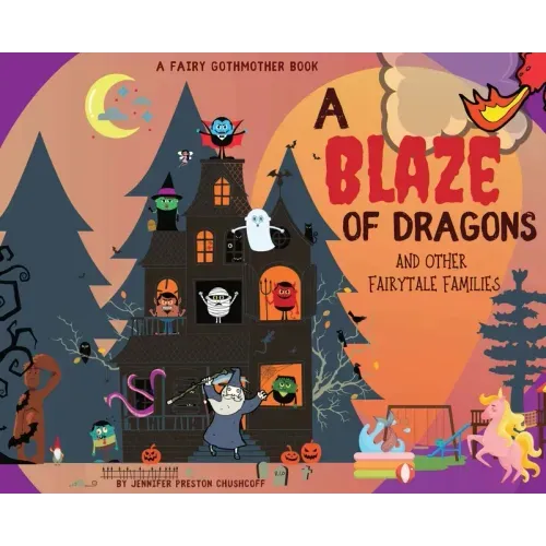 A Blaze of Dragons and Other Fairytale Families