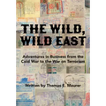 The Wild, Wild East: From the Cold War to the War on Terrorism