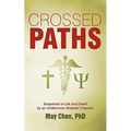 Crossed Paths: Snapshots of Life and Death by an Undercover Hospital Chaplain