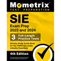 SIE Exam Prep 2023 and 2024 - 3 Full-Length Practice Tests, Secrets Study Guide Book for the FINRA Securities Industry Essentials: [4th Edition]