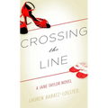 Crossing the Line: A Jane Taylor Novel