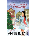 Gusty Lovers and Cadavers: A Raina Sun Mystery