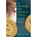 El Mensaje del Profeta Oseas