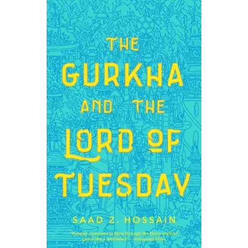 Gurkha and the Lord of Tuesday