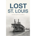 Lost St. Louis