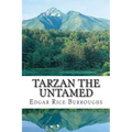 Tarzan the Untamed: (Edgar Rice Burroughs Classics Collection)
