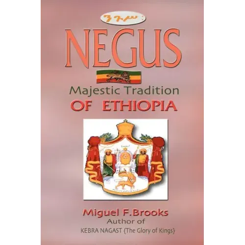 NEGUS Majestic Tradition of Ethiopia