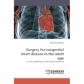 Surgery for Congenital Heart Disease in the Adult Age
