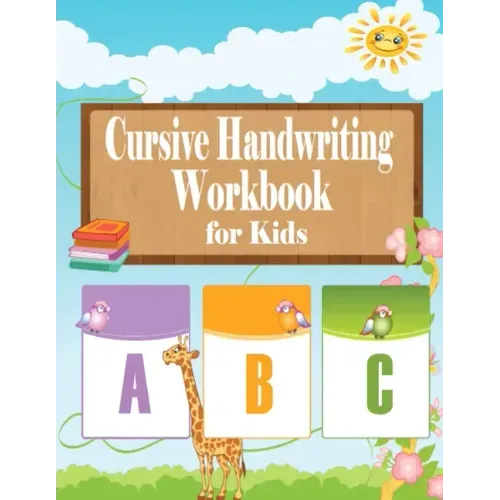 Cursive Handwriting Workbook for kids: Cursive Handwriting Workbook for Beginners, Cursive letter tracing book. Cursive writing practice book to learn
