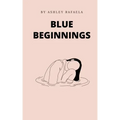Blue Beginnings