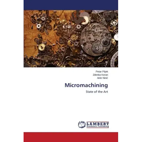 Micromachining