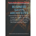 Blue Prism Masterclass-II: Business Savvy Architects