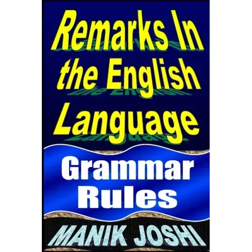 Remarks in the English Language: Grammar Rules