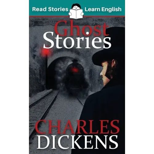 Ghost Stories: CEFR level B1 (ELT Graded Reader)