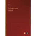 The Voice of the City: in large print
