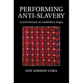 Performing Anti-Slavery
