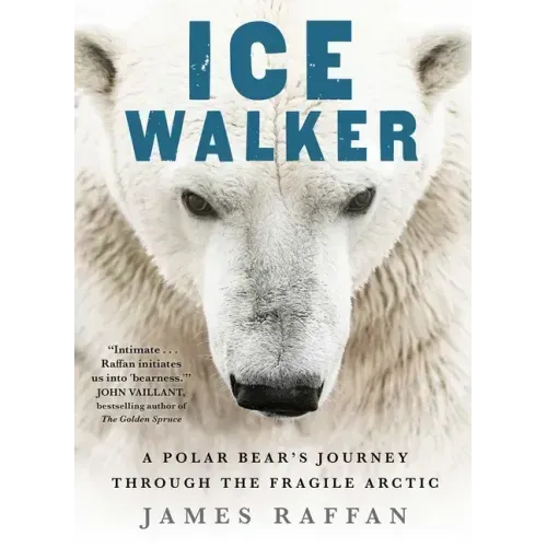Ice Walker: A Polar Bear's Journey Through the Fragile Arctic