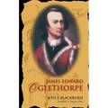 James Edward Oglethorpe: Foreword by Eugenia Price