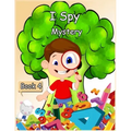 I Spy Mystery: Activity Book for Kids - Book 4- 120 Pages