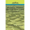 Myths & Legends of Our Own Land, Vol. 1
