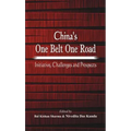 China's One Belt One Road: Initiative, Challenges and Prospects