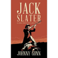 Jack Slater: A Long Year In Outlaw Country