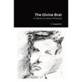 The Divine Brat: A Tribute to Arthur Rimbaud