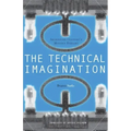 The Technical Imagination: Argentine Culture's Modern Dreams