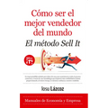 Como Ser El Mejor Vendedor del Mundo. E