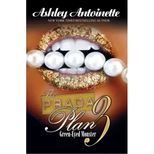 The Prada Plan 3:: Green-Eyed Monster