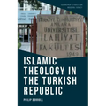 Islamic Theology in the Turkish Republic