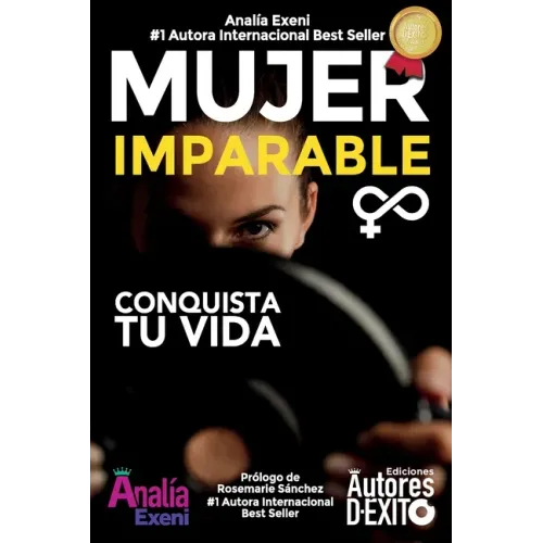 Mujer Imparable: Conquista tu Vida