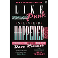 Like Punk Never Happened