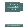 A history of Lumsden's Battery, C.S.A