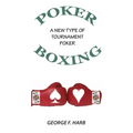 Poker Boxing: A New Type of Tournament Poker