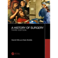 A History of Surgery: Third Edition