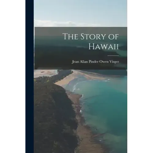 The Story of Hawaii