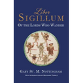 Liber Sigillum: Of the Lords Who Wander