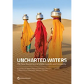 Uncharted Waters: The New Economics of Water Scarcity and Variability