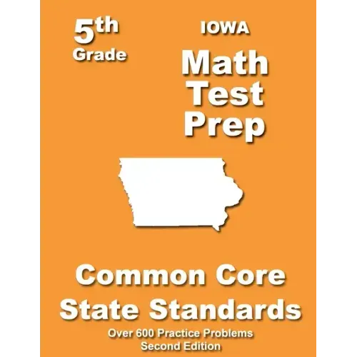 Iowa 5th Grade Math Test Prep: Common Core Learning Standards
