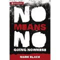 NoMeansNo: Going Nowhere