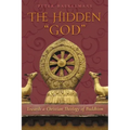 The Hidden "God": Towards a Christian Theology of Buddhism