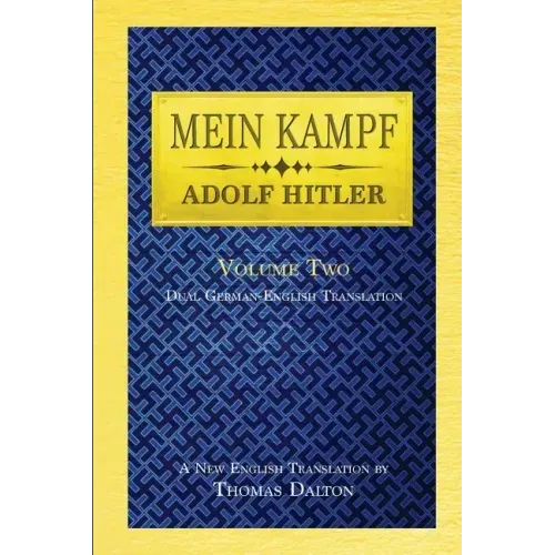 Mein Kampf (vol. 2): Dual English-German Translation